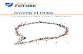 An Army of Temps - American Federation of Teachers · “An Army of Temps: AFT 2020 Adjunct Faculty Quality of Work/ Life Report” details feedback from 3,076 respondents to a survey