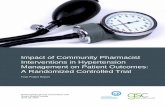 Impact of Community Pharmacist Interventions in ... · in hypertension management on patient health outcomes. Specific study objectives are: 1. To determine the impact of pharmacist