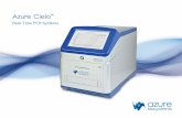 Azure Cielo - Azure Biosystems€¦ · The Azure Cielo Real-Time PCR system brings you the accuracy and sensitivity you need for your research, with intuitive touch screen software.