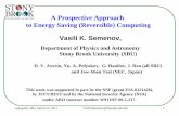 A prospective approach to energy saving …kosborn/index_files/SEALeR/Semenov...Annapolis, MD, March 15, 2012 Vasili.Semenov@StonyBrook.edu 8 Parametric Quantron also Known as Quantum