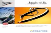 Insulated flat copper braids - Socomec · copper-braids To find out more flcd-url_067_a_gb Insulated flat copper braids To find the right solution and all references, please refer
