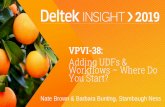 VPVI-38 · 2019-11-05 · Years of Experience working with Deltek solutions Nationally Recognized Deltek Platinum Partner Clients in 43 States & Canada. Nate Brown, Senior Consultant