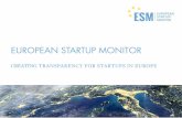 EUROPEAN STARTUP MONITOR...Founders Average number of employees and founders (ESM countries) • ESMI EUROPEAN STARTUP MONITOR ESM (overall) Own country A third the startup employees