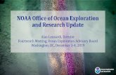 NOAA Office of Ocean Exploration and Research Update · 2019-12-03 · By leading national efforts to explore our ocean, NOAA Office of Ocean Exploration and Research is filling gaps