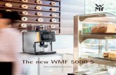 The new WMF 5000 Sfile.hstatic.net/1000299028/file/wmf_5000s_brochure_en...Coffee bean hopper on the left or right 1100 g, centered 550g Chocolate or topping hopper 1200 g Outer dimensions