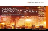 GLOBAL CONSTRUCTION DISPUTES REPORT 20163E7BDCDC-0434-4237...consuming the formal dispute resolution process can be. Legal fees, consultant fees and business distraction have prompted