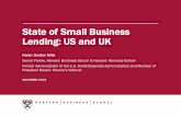 State of Small Business Lending: US and UK...US AND UK ONLINE LENDING GROWING RAPIDLY Source: Company data, Morgan Stanley research estimates. 0 5 10 15 20 25 30 35 40 45 50 2014 2020E