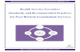 HSE Standards and Recommended Practices for Post Mortem ...€¦ · HSE National Post Mortem Examination Services Advisory Group. Publication Date: March 2012. Target Audience: All