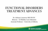 FUNCTIONAL DISORDERS TREATMENT ADVANCES...functional GI disorders Objectives * Medical Expert (as Medical Experts, physicians integrate all of the CanMEDS Roles, applying medical knowledge,