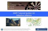DART Tutorial Sec’on 12: Adap’ve InﬂaonAdap’ve Observaon Space Inﬂaon in DART Try this in Lorenz 96 (verify other aspects of input.nml). Use 40 member ensemble. (set ens_size