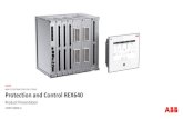 REX640 - Protection and Control Relay...Relion® REX640 October 15, 2018 Slide 3 Protection and control relay –REX640–A powerful all-in-one protection and control relay for advanced