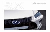 RX 450h · new Lexus RX. Showcasing the latest in Lexus design, the new model features a more sophisticated Lexus signature grille, sleeker triple LED headlights and new ‘L’ motif