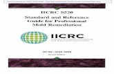 This is a preview of IICRC S520-2008. Click here to …...Institute of Inspection, Cleaning and Restoration Certification Standard IICRC S520 IICRC Standard for Professional Mold Remediation