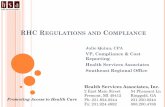 RHC REGULATIONSAND COMPLIANCE · and safety of patients, and provides adequate space for the provision of direct services. (b) Maintenance. ... biohazard, Safety, etc. AED ... ¢Current