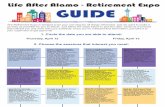 Retirement Expo Guide - WordPress.com · retirement! See the real effect of time on money, learn how to plan for retirement, find additional ways to save, and prepare your balance