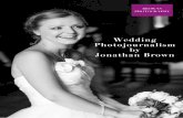 Wedding Photojournalism by Jonathan Brown · I’m a member of the internationally renowned Wedding Photojournalist Association. My aim is to capture the story of your day. I won’t