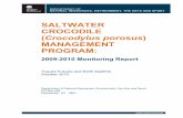 SALTWATER CROCODILE · Management Program for the Saltwater Crocodile in the Northern Territory of Australia, 2009 – 2014 (Leach et al. 2009). The annual revision is reported to