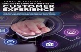 GROWTH OPPORTUNITIES IN CUSTOMER EXPERIENCE · Building customer centricity WHY CUSTOMER EXPERIENCE? The ever changing competitive business environment and demanding customers are