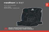 car seat Instruction Manual - Welcome to Diono€¦ · READ INSTRUCTION MANUAL before using this child restraint radian ® 3 RXT All-in-one convertible car seat Instruction Manual