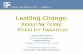 Action for Today, Vision for Tomorrow · 2019-08-15 · Action for Today, Vision for Tomorrow Sneha Shah-Coltrane Director, Advanced Learning Stephanie Cyrus Consultant, AIG and Advanced