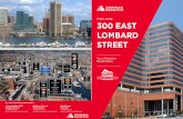 FOR LEASE 300 EAST LOMBARD STREET · 2019-03-01 · Dick’s Last Resort Phillips Seafood EDO Sushi Tir na nOg Lenny’s Delicatessen M&S Grill Watertable BistroRx Aggio Rusty Scupper