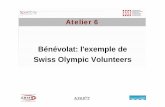 Bénévolat: l'exemple de Swiss Olympic Volunteers · • Recherche de bénévoles : rapide, simple, uniforme et centralisée • Canaux de communication, par ex. : newsletter, site