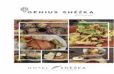 Snezka Menu English - Felicity...opened reconstructed Hotel Esplanade known today as Hotel Sněžka in Špin-dlerův Mlýn. We have a vision of mountain hut restaurant with a wide