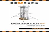 STAIRMAX...3 BoSS StairMAX700 Camlock Guardrail User Guide Safe use Safety First Check overhead that the area into which the structure is to be erected contains no obstructions, particularly