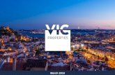 March 2019 - VIC Properties Properties Presentation.pdf · in the large cities (Lisbon, Porto and Algarve region) • Focused on the undersupplied Portuguese residential real estate