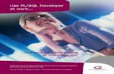 to your business at work - Allround Automations · Add PL/SQL Developer to your business.....and save time and money to enjoy yourself Use PL/SQL Developer at work... PL/SQL Developer