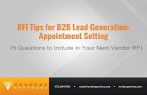 RFI Tips for B2B Lead Generation: Appointment Setting… · stumbling blocks from your evaluation process, give you a good look behind the curtain, and weed through lead generation