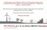 Challenges and Opportunities in Mainstreaming and ......Rana El-Guindy Senior Specialist –Energy Economist Regional Center for Renewable Energy and Energy Efficiency (RCREEE) Hydro