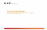 PALESTINE - Home | ETF · match labour market needs, as the Palestinian labour market does not create enough high-quality jobs. 2. Education and training . 2.1 Trends and challenges