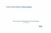 CA Identity Manager Identity... · This documentation, which includes embedded help systems and electronically distributed materials, (hereinafter referred to as the “Documentation”)
