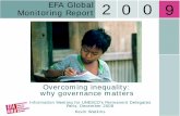 EFA Global 2 0 9 Monitoring Report - UNESCO · 2014-10-08 · Education for All Global Monitoring Report 2009 2 Key messages ¾There has been strong progress towards many EFA goals,