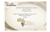SADC Integrated Regional Electronic Settlement …...SADC Payment System Project CCBG Payments Project Vision In terms of the SADC Finance Investment Protocol, and in particular Annex