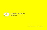 SUNNY SIDE UP GROUP Inc. COMPANY PROFILE 2020.7 · SUNNY SIDE UP GROUP, Inc. is listed on the first section of the Tokyo Stock Exchange (code 2180) COMPANY PROFILE Company Name SUNNY