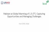 Pakistan at Global Warming of 1.5-2 C: Capturing ... · A Glimpse of the IPCC Special Report on Global Warming •In October 2018, IPCC released a Special Report on Global Warming