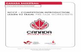 NCCP – COMPETITION INTRODUCTION LEARN TO TRAIN: PRE-TASK …... · Version 3.1 – 2016 © Coaching Association of Canada & Canada Basketball Learn to Train – Pre-Task Worksheets