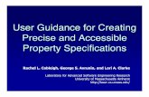 User Guidance for Creating Precise and Accessible Property ...laser.cs.umass.edu/techreports/06-27slides.pdf · ¥Implemented prototype tool, Propel 4. Outline ¥Background ¥Question