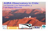 AURA Observatory in Chile€¦ · – National Solar Observatory (NSO) – Space Telescope Science Institute (STScI) – Gemini Observatory • Gemini-North & Gemini-South – Large