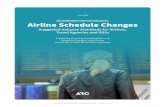 RECOMMENDATIONS FOR MANAGING Airline Schedule Changes€¦ · communicated via the GDSs at the segment level using standard queue placement and segment status code rules. This will