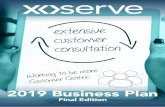Xoserve 2019 Business Plan – Final Edition · Business Plan, as well as for our longer term forecasting work in support of Ofgem’s RIIO-2 process. We expect to share our initial