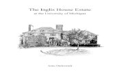 The Inglis House Estate - University of Michiganumhistory.dc.umich.edu/history/publications/pdf/Inglis... · 2011-12-29 · 1 A History of the Inglis Family and the Inglis House Estate