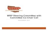 WRP SC with Committee Co-Chair call Nov 2017wrpinfo.org/media/1328/wrp-sc-with-committee-co-chair-call_nov-201… · Discussion on WRP Schedule • WRP SC with Committee Co-Chair