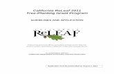 California ReLeaf 2011 Tree-Planting Grant Program · Grant Program Overview Introduction: The purpose of the California ReLeaf 2011 Tree-Planting Grant Program is to meet the critical