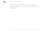 CALNET AT&T Billing Consolidator: User guide (for invoices ... · AT&T Billing Consolidator, formerly known as ACUSSM, is the tool for an agency to view bill detail online. It retains