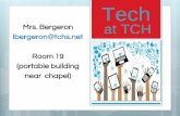 Mrs. Bergeron at TCH lbergeron@tchs.net Room 19 (portable ... · Student BYOD –2015-2016 •232 devices approved - Freshmen (217 enrolled) •102 devices approved - Sophomores(210