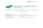 European Research Area Network Smart Grids Plus...The ERA-Net Smart Grids Plus will advance the integration of smart grids system technologies, stakeholder adoption and market processes