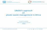 UNIDO’s approach on plastic waste management in Africa · In the process, creating new business opportunities and models From an ISID perspective, it is imperative to work with